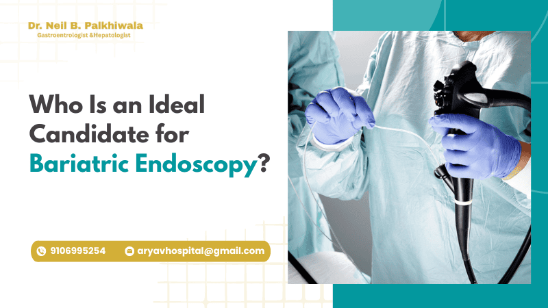 Ideal Candidate For Bariatric Endoscopy